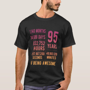 95ste verjaardag Mannen Vrouwen Grappig 95 jaar ou T-shirt