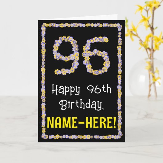 96e verjaardag: Floral Flowers Number, Custom Name Kaart (Gele Bloem)