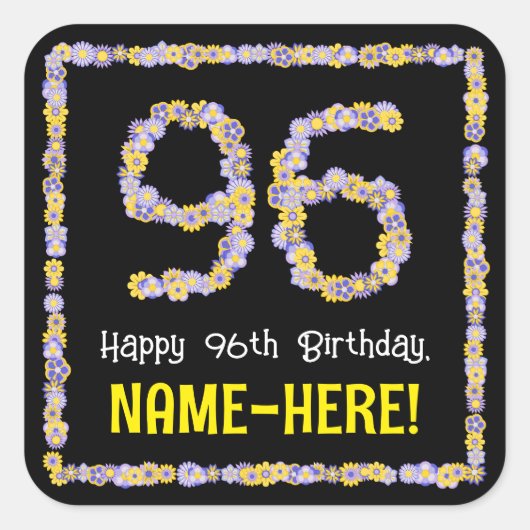 96e verjaardag: Floral Flowers Number, Custom Name Vierkante Sticker (Voorkant)
