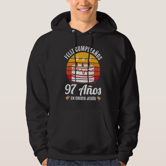 97 Años Cumpleaños En Cristo Jesús Spanish Hoodie (Voorkant)