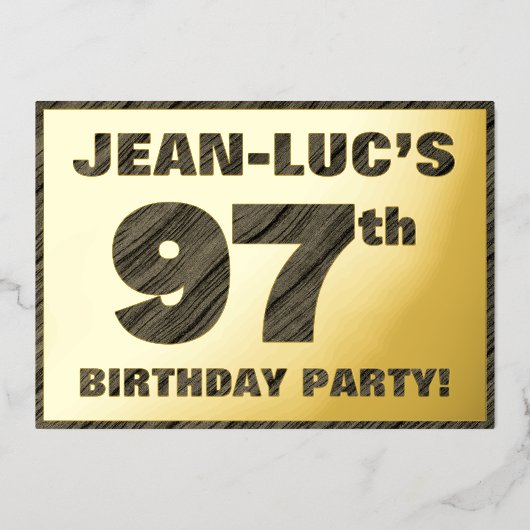 97e Birthday Party — Vette, Faux Hood Grain Text Folie Uitnodiging (Voorkant)