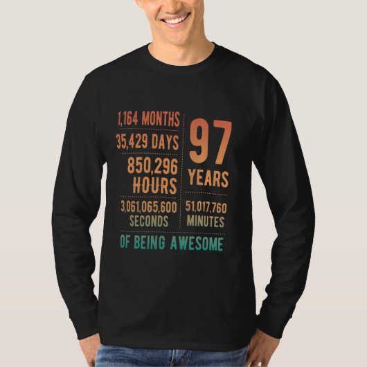 97e Verjaardag Mannen Vrouwen Grappig 97 jaar oud T-shirt (Voorkant)