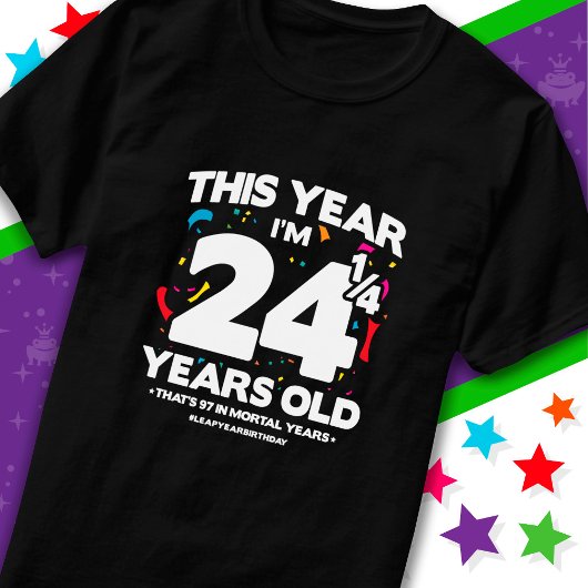 97ste verjaardag sterfelijke jaren schrikkeljaar D T-shirt