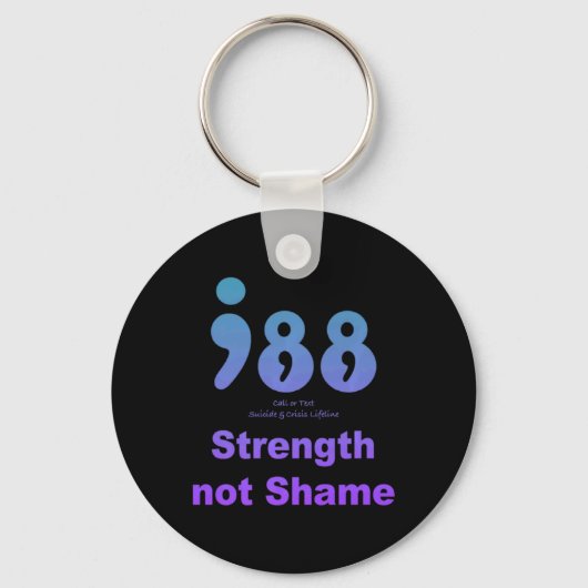 988 National Suicide And Crisis Lifeline Strength  Sleutelhanger (Voorkant)