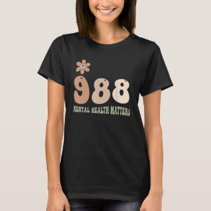 988 puntkomma Mentale Gezondheid Is Belangrijk Zel T-shirt