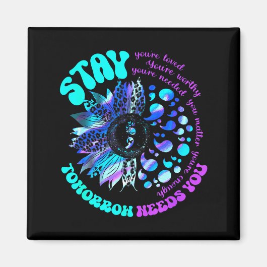 988 Suicide Prevention Stay Tomorrow Needs You Men Magneet (Voorkant)