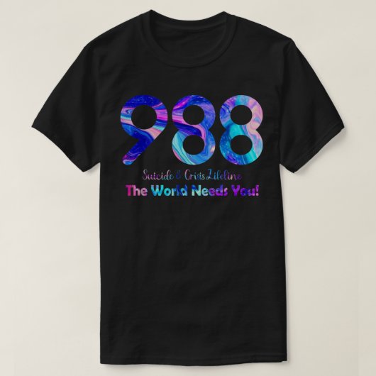 988 Zelfmoord en Crisis Lifeline De wereld heeft j T-shirt (Design voorkant)