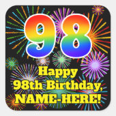 98ste verjaardag: Fun Fireworks Kijk, regenboognr. Vierkante Sticker (Voorkant)