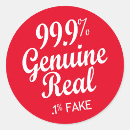 99,9% echte echte .1% fout ronde sticker