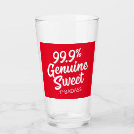 99,9% echte zweet.1% badas glas