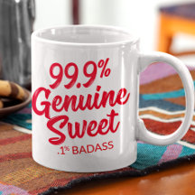 99,9% echte zweet.1% Badass-Mok
