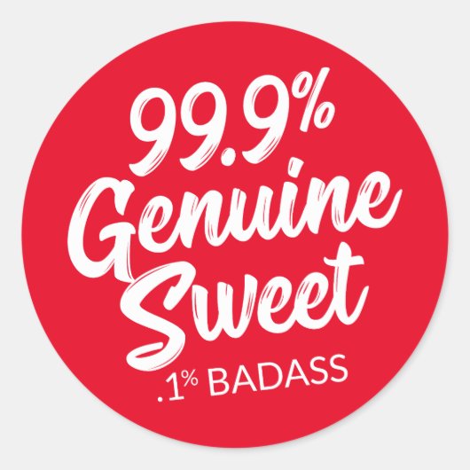 99,9% echte zweet.1% Badass Round Sticker (Voorkant)