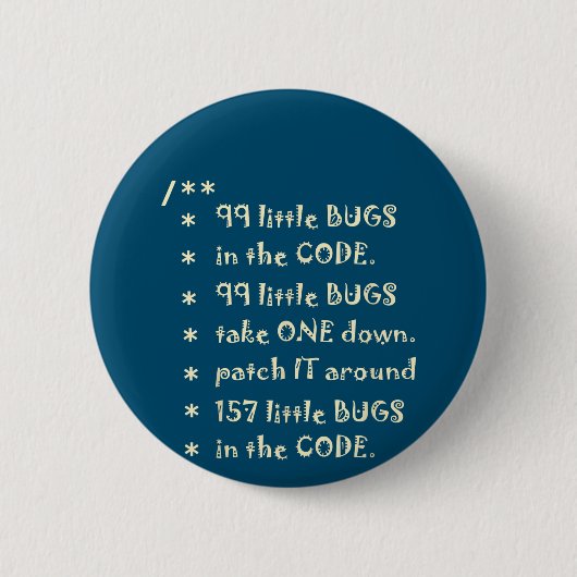 99 bugs in Code Software Funny Engineer Tester Ronde Button 5,7 Cm (Voorkant)