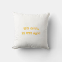 99% Delulu,1% WiFi Signal-Gen Z funny Quote Pillow