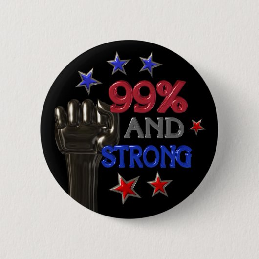 99% en Sterk protest pinback knoop Ronde Button 5,7 Cm (Voorkant)