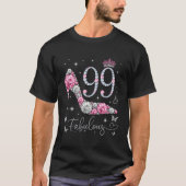 99 Fabulous 99 en Fabulous 99th T-shirt (Voorkant)