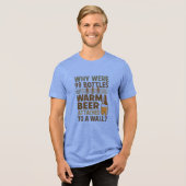 99 Flessen van Huh? Tri-Blend Shirt (Voorkant volledig)