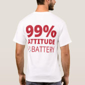 99% houding. 1% batterij. – Grappig minimalistisch T-shirt (Achterkant)