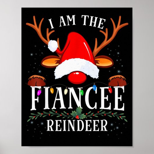 99 I Am The Fiancee Reindeer Christmas Family Uni- Poster (Voorkant)