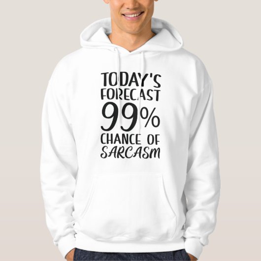 99 % kans op Sarcasme Hoodie (Voorkant)