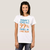 99 % kans op Sarcasme T-shirt (Voorkant volledig)