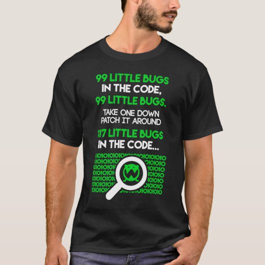 99 kleine buikjes in de Code Funny Gezegde Coder I T-shirt (Voorkant)