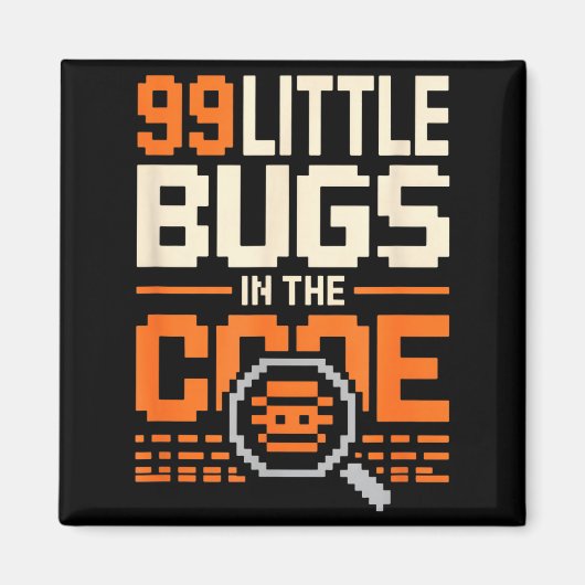 99 kleine foutjes in code grappige programmeur gez magneet (Voorkant)