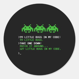 99 Little Bugs In The Code Software Engineer Ronde Sticker