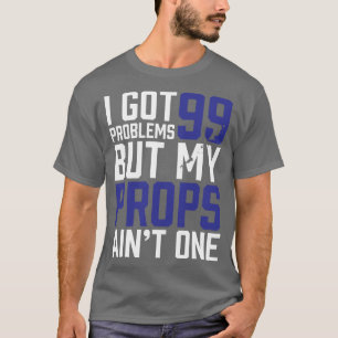 99 Problemen, maar mijn voorstellen zijn niet één T-shirt