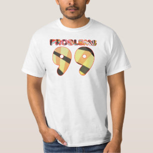 99 problemen t-shirt
