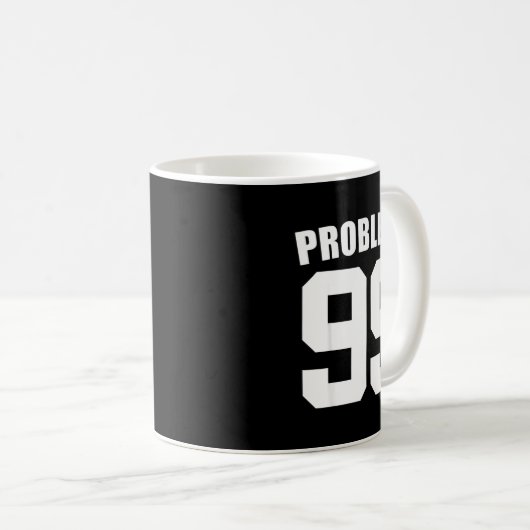 99 Problems Ain't 1 Couples Matching Outfit Women  Koffiemok (Voorkant rechts)