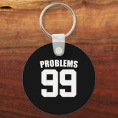 99 Problems Ain't 1 Couples Matching Outfit Women  Sleutelhanger (Voorkant)