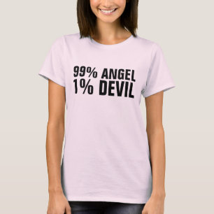 99 PROCENT ENGEL 1 PROCENT DUIVEL grappige T-shirt