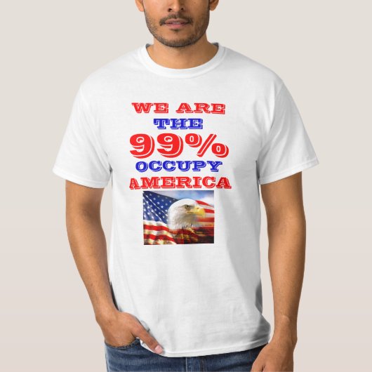 99 PROCENT VAN DE WERKZAAMHEDEN AMERIKA T-SHIRT (Voorkant)