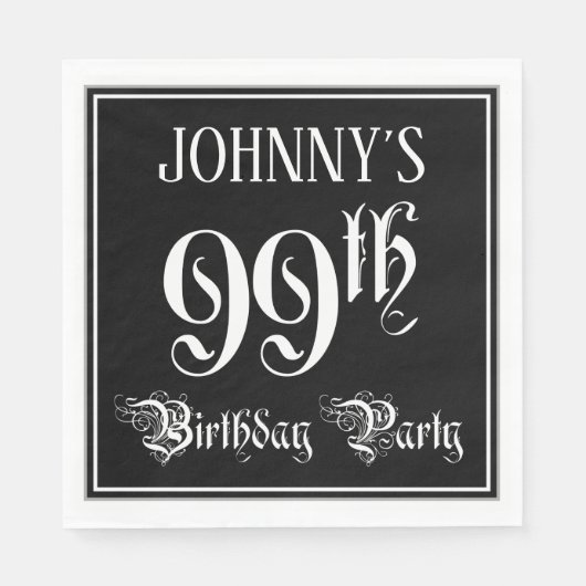 99e verjaardag Partij — Fancy Manuscript + de Naam Servet (Voorkant)