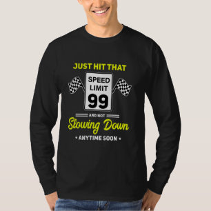 99e verjaardag snelheidslimiet teken 99 mph Funny  T-shirt