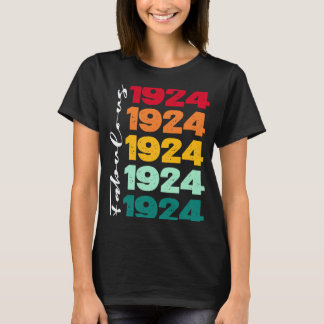 99ste Verjaardag Fabulous 1924 Verjaardag Vrouwen T-shirt