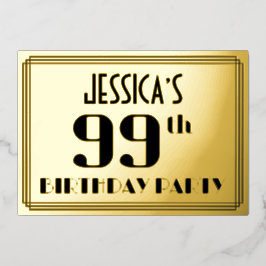 99ste verjaardagsfeest: Art Deco-look “99” en naam Folie Uitnodiging