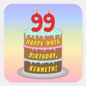 99th Birthday: Fun Cake and Candles + Custom Name Vierkante Sticker (Voorkant)