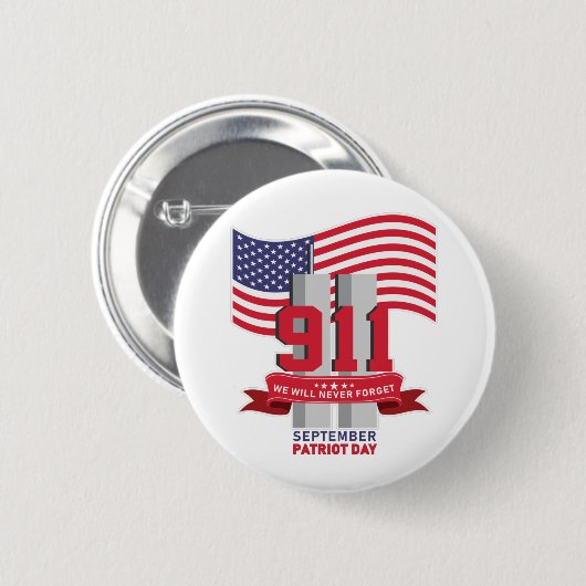 9.11 Patriot Day; Never Forget Ronde Button 5,7 Cm (Voorkant /achterkant)