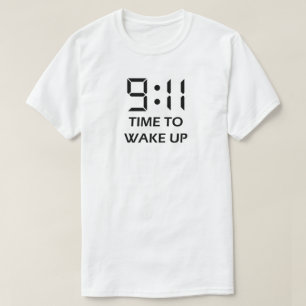 9:11 tijd om wakker te worden t-shirt