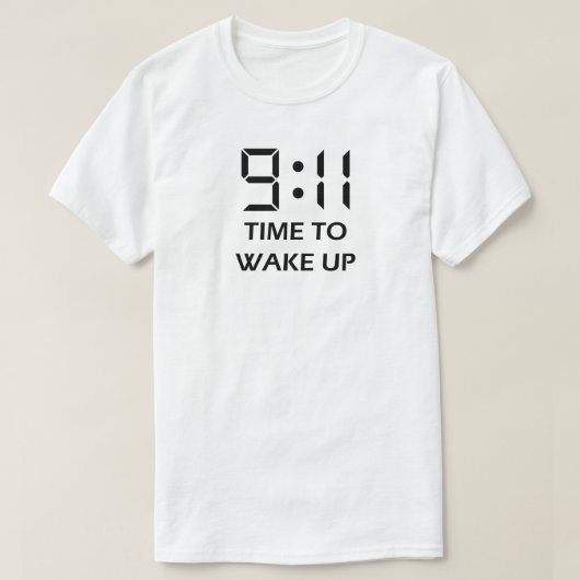 9:11 tijd om wakker te worden t-shirt (Design voorkant)