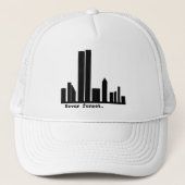 9-11 Vergeet NY Skyline Tshirts, Buttonnen nooit Trucker Pet (Voorkant)