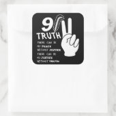 9-11 Waarheid zonder vrede zonder rechtvaardigheid Vierkante Sticker (Tas)