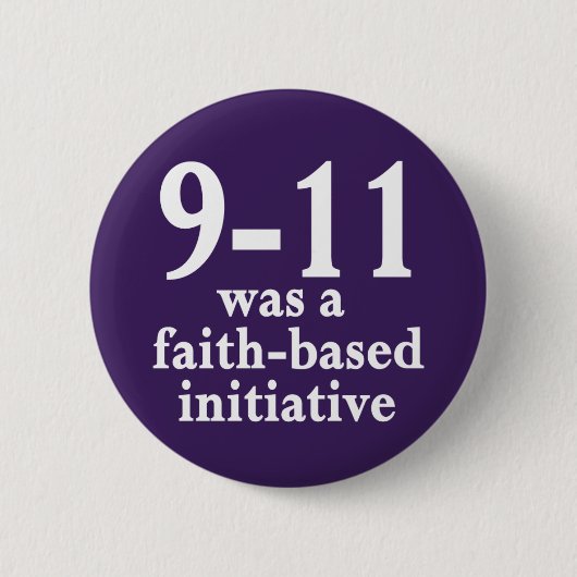 9-11 was een op geloof gebaseerde Button (Voorkant)