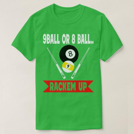 9-Ball of 8-Ball-racks met Funny Billiards Pool T-shirt (Design voorkant)