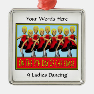 9 Dames dansen Metalen Ornament