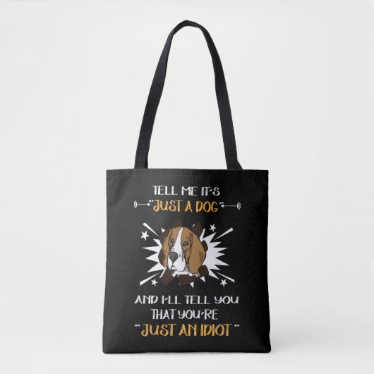9 Gewoon een hond gewoon een idioot Beagle Tote Bag (Voorkant)