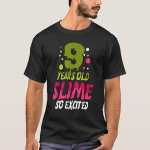 9 jaar oud slijm zo geërfd 9e slijm verjaardag t-shirt