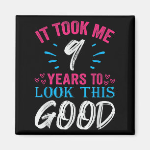 9 Jaar Oude Verjaardag Quote Graphics Grappig 9e b Magneet